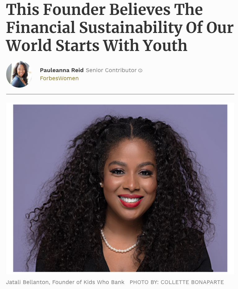 FORBES: FINANCIAL LITERACY AND THE WOMAN BREAKING BARRIERS